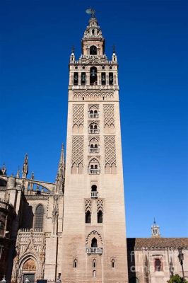 Tháp Giralda Khổng Lồ và Uy nghi tại Seville: Một Kiệt Tác Kiến Trúc Hồi Giáo